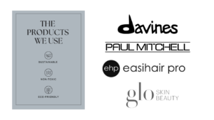 Text reading "The Products We Use: Sustainable, Non-Toxic, Eco-Friendly" alongside brand logos: Davines, Paul Mitchell, easihair pro, and glo Skin Beauty. - Hollywood Hair Salon and Spa in Centralia, IL